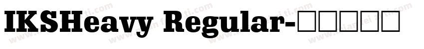 IKSHeavy Regular字体转换